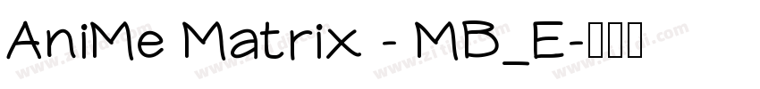 AniMe Matrix - MB_E字体转换